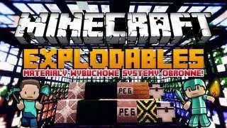 MATERIAŁY WYBUCHOWE I SYSTEMY OBRONNE! - Minecraft Mody - Explodables Mod!