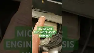 Micra Car |🚘ENGINE CHASSIS NUMBER |
