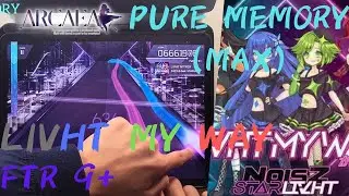 [Arcaea]｜k//eternal 回歸！｜LIVHT MY W​Δ​Y (LIGHT MY WAY) (FTR 9+) PURE MEMORY 理論值 10000954pts