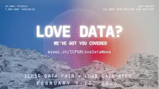 2026 ICPSR's Data Fair + Love Data Week promo