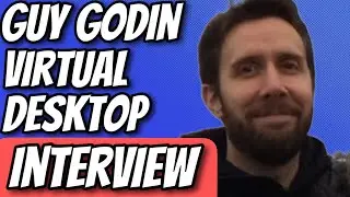 Interview with Guy Godin - Creator of Virtual Desktop