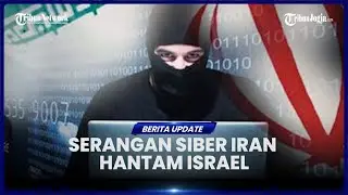 IRAN DAN ISRAEL TERLIBAT PERANG SIBER, DATA SENSITIF ISRAEL DIKABARKAN BERHASIL DIBOBOL INTELIJEN