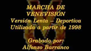 Marcha de Venevisión - Versión Lenta Deportiva