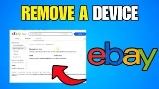 How To Remove A Device From Your eBay Account (Step By Step Guide)
