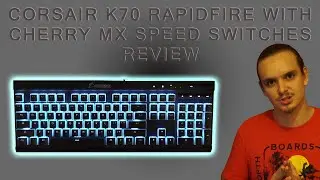 Corsair K70 Rapidfire With MX SPEED Switches In Depth Review [3 years of usage]