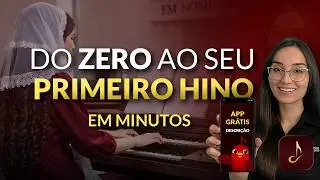 Curso Organistas CCB - DO ZERO AO SEU PRIMEIRO HINO EM MINUTOS