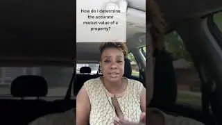 How To Determine The Accurate Market Value Of A Property?