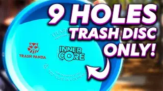 This Disc Is TRASH [But It's Going In My Bag] | Inner Core by Trash Panda Disc Review