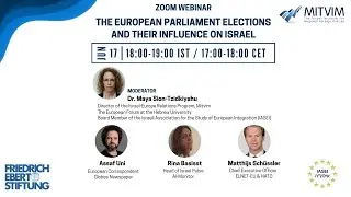 Zoom Webinar:  The European Parliament Elections and Their Influence on Israel
