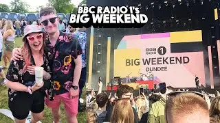 a festival weekend *scottish summer edition* |  bbc radio 1 big weekend dundee vlog