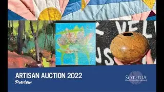Preview of Soteria's 2022 Artisan Auction 2022