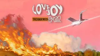 Lovejoy - Pebble Brain but everything is COMPLETELY saturated