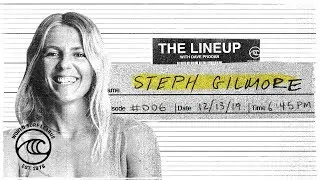Stephanie Gilmore | The Lineup | WSL Podcast