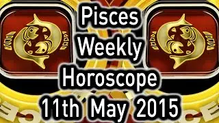 Pisces Weekly Horoscopes From 11th May 2015 In Hindi