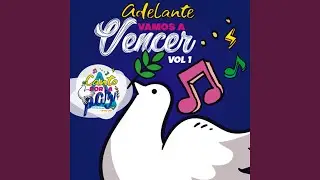Adelante Vamos a Vencer