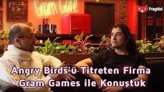 Angry Birds'&uuml; Titreten Firma Gram Games ile konuştuk