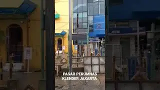 PASAR PERUMNAS KLENDER JAKARTA TIMUR.                                 #pasar #klender #jakartatimur