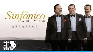Abrázame, A Dos Velas - Video Lyric