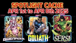 APRIL 1ST TO APRIL 8TH 2025 Spotlight Cache MARVEL SNAP