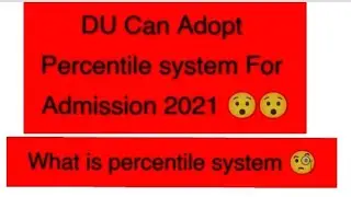 DU new admission 2021 criteria can be Percentile system 😯😯.         #DU#admission 2021# NTA#CUCET