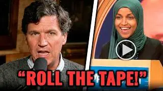 Forgotten VIRAL Ilhan Omar Clips Resurface on Tucker Carlson&rsquo;s Show