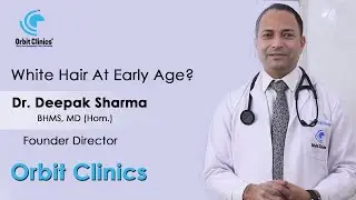 White Hair | Hair Discoloration | Homeopathy Solutions | Dr. Deepak Sharma