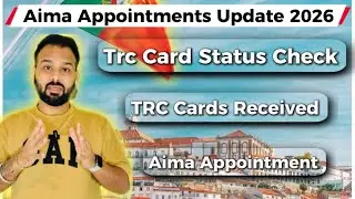 How Can check TRC Card Status 🇵🇹 | AIMA Appointment Kiven Leni? | Portugal New Update 