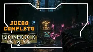 Vuelta INNOVADORA a RAPTURE | BioShock 2 Remasterer | JUEGO COMPLETO