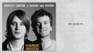 Bertolf Lentink & Kasper van Kooten - Harde Noten (Het proces #2)