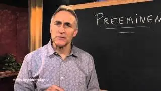 BT Daily: Preeminence - What Comes First?