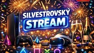 Silvestrovský stream 2025 [2#] #1500sub