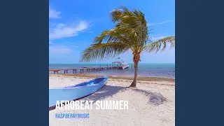 Afrobeat Summer
