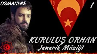 Jenerik Müziği - Kuruluş Orhan -