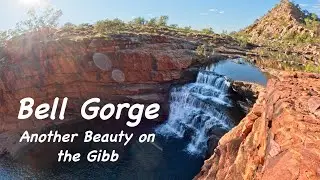 The Gibb River Road Part 5  - Bell Gorge