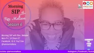Morning SIP with Rev. Melissa - 5/14/25 - New Series: Believing Mirror - Do You Have One?