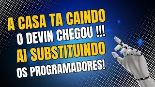 Devin: A IA que promete substituir programadores. Ser&aacute; mesmo?