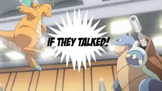 IF POK&Eacute;MON TALKED: BLASTOISE VS. DRAGONITE (GENERATIONS)