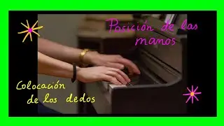 *COMO Y DONDE COLOCAR LAS MANOS Y LOS DEDOS EN EL PIANO*-POSICION DE LAS MANOS Y DEDOS* 🎹👏🏼🎶Eira