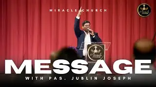 MESSAGE | Communion Service June 2025 | Pas. Jublin Joseph | Miracle Church