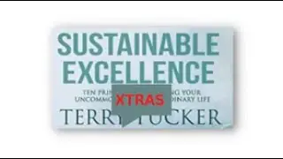 Sustainable Excellence Xtras Video #161 - The Importance of Humility in a Leader