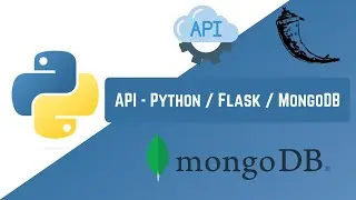 Python - REST API | Como crear y probar tu API con Flask y conectarla a MongoDB!