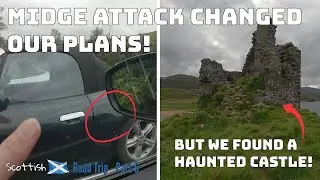 Driving The Most Remote Parts of Scotland I Very Few People - Lots of Midges!