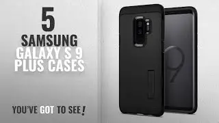 Samsung Galaxy S 9 Plus Cases [2018 Best Sellers]: Spigen Tough Armor Galaxy S9 Plus Case with