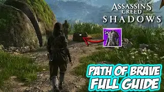 Assassin&rsquo;s Creed Shadows - How to COMPLETE PATH of BRAVE