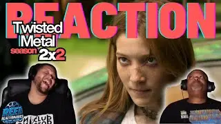 Twisted Metal: Season 2, Episode 2 Reaction | DOLF4C3