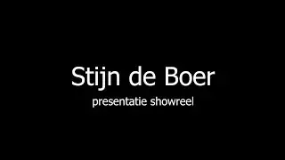 Presentatie showreel Stijn de Boer