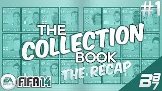 FIFA 14 | Ultimate Team Collection Book | THE CLUB | RECAP! #1
