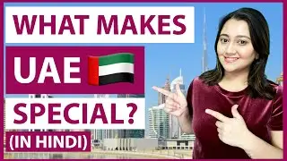 Cities, Landmarks, Sports Popular In UAE | Famous Things Of Dubai, Abu Dhabi, Sharjah | Burj Khalifa