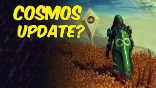 When Will The Cosmos Update Come Out For No Man's Sky?