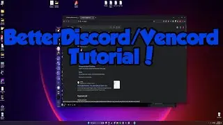 Better Discord Installation Tutorial!